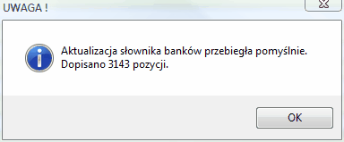 Okno info - pomyślna aktualizacja słownika banków.