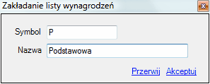 Zakładanie listy wynagrodzeń - okno dialogowe