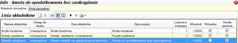 Przykładowa lista składników definicji "Kwoty do opodatkowania bez zaokrąglenia".