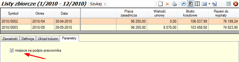 Parametr wydruku "miejsce na podpis pracownika" ustalany dla konkretnej listy zbiorczej.