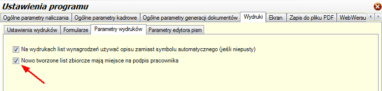 Parametr wydruku "miejsce na podpis pracownika" ustalany zbiorczo dla wszystkich nowo tworzonych list zbiorczych.