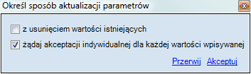 Wartości stałe - okno z wyborem sposobu aktualizacji parametrów